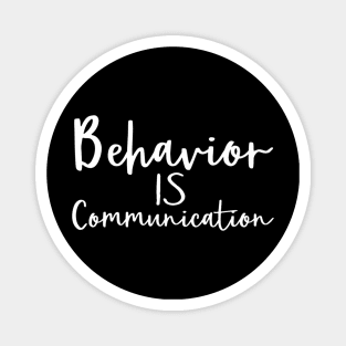 Behavior Is Communication School Psychology Magnet